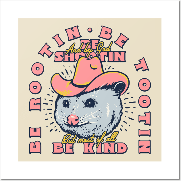 Rootin Tootin - Cowboy Advice | Poss Possum Opossum | Funny MEME Wall Art by anycolordesigns